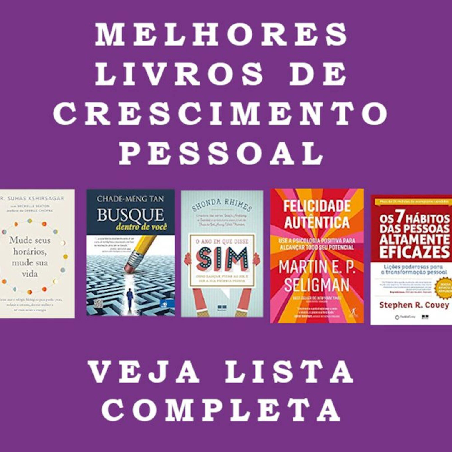 12 Melhores Livros Sobre Desenvolvimento Pessoal Para Ler Em 2023